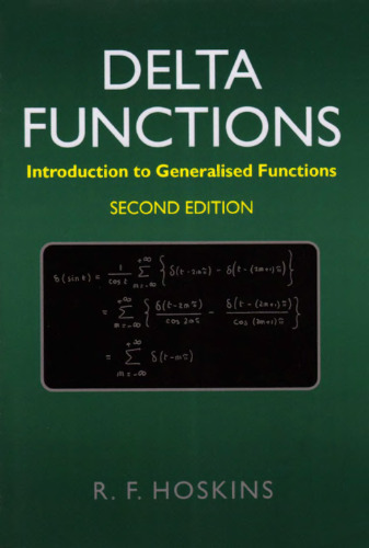 Delta functions: introduction to generalised functions