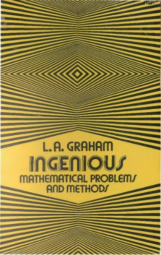 Ingenious Mathematical Problems and Methods