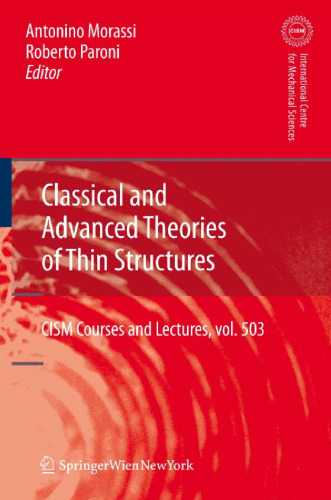 Classical and advanced theories of thin structures: mechanical and mathematical aspects