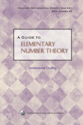 A Guide to Elementary Number Theory