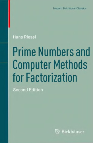 Prime Numbers and Computer Methods for Factorization