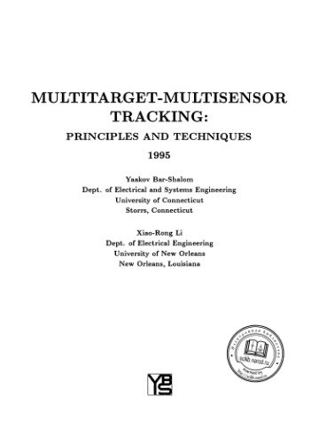 Multitarget-multisensor tracking: Principles and techniques, 1995