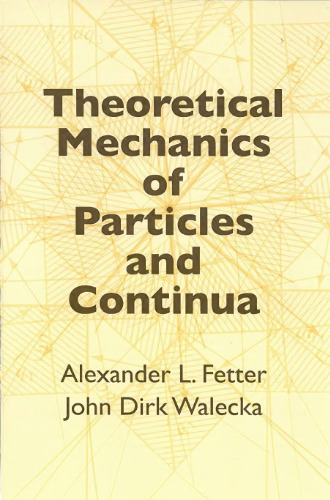 Theoretical mechanics of particles and continua