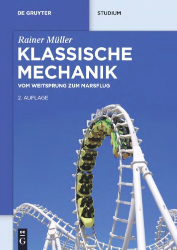 Klassische Mechanik: Vom Weitsprung zum Marsflug