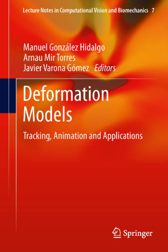 Deformation Models: Tracking, Animation and Applications