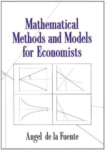 Mathematical Methods and Models for Economists