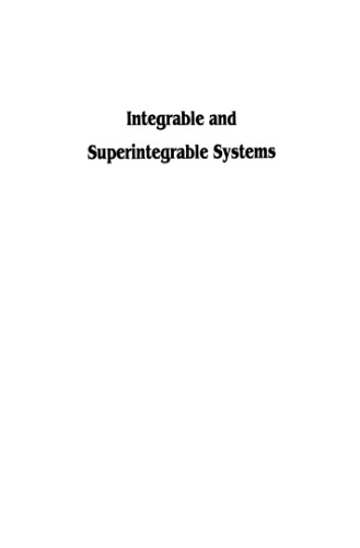 Integrable and Superintegrable Systems