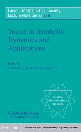 Topics in Symbolic Dynamics and Applications