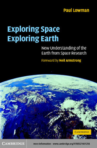 Exploring Space, Exploring Earth: New Understanding of the Earth from Space Research