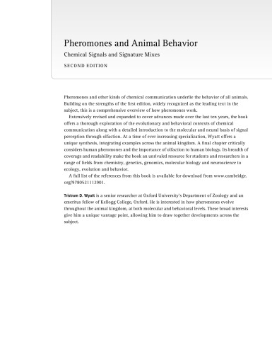 Pheromones and Animal Behavior: Chemical Signals and Signature Mixes