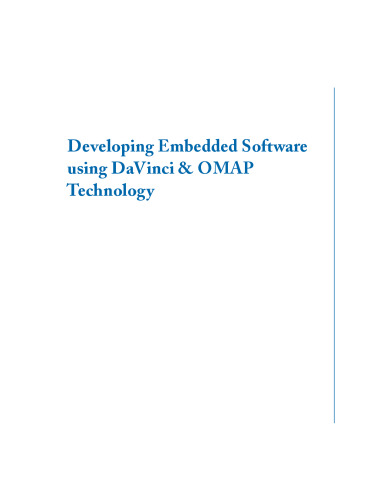 Developing Embedded Software using DaVinci and OMAP Technology