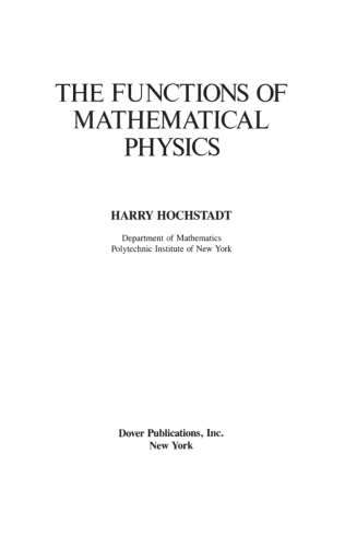 The Functions of Mathematical Physics