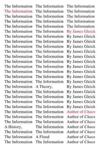 The information: a history, a theory, a flood