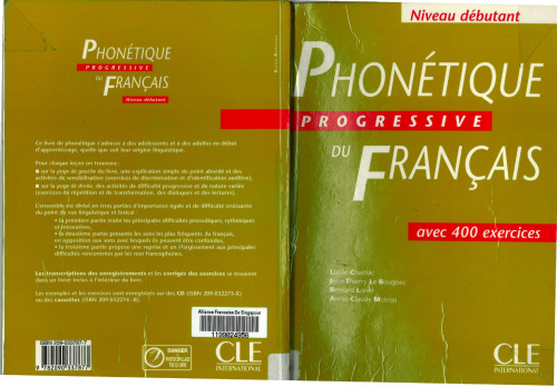 Phonétique progressive du français: niveau débutant: avec 400 exercices