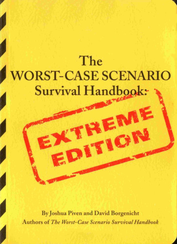 The worst-case scenario survival handbook