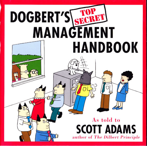 Dogbert's Top Secret Management Handbook