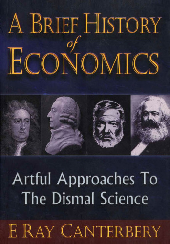 The Literate Economist - A Brief History of Economics