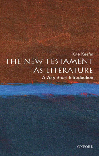 The New Testament as Literature: A Very Short Introduction