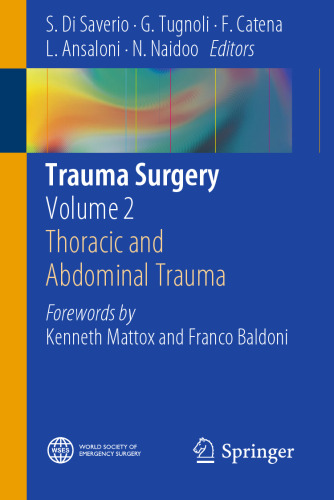 Trauma Surgery: Volume 2: Thoracic and Abdominal Trauma