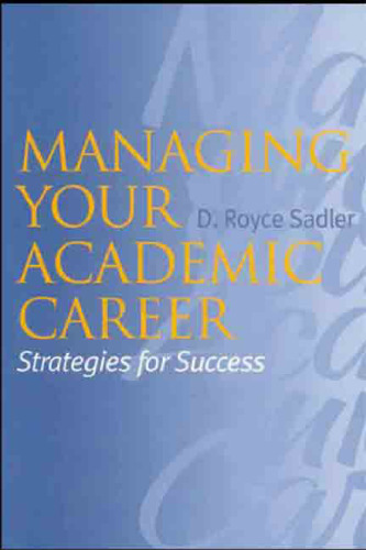 Managing your academic career: strategies for success