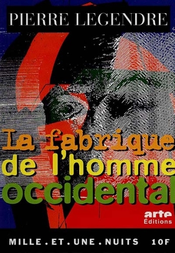 La Fabrique de l'homme occidental