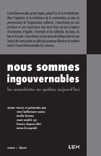 Nous Sommes Ingouvernables - les Anarchistes au Quebec