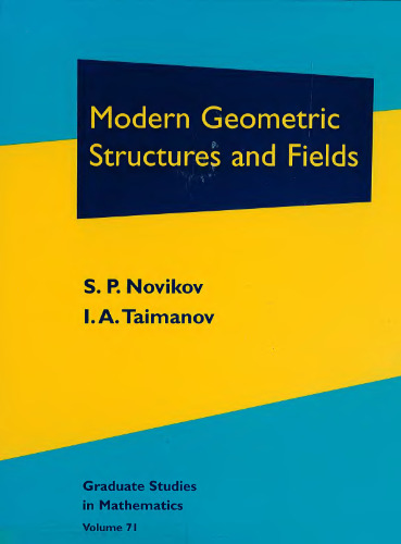 Modern Geometric Structures And Fields