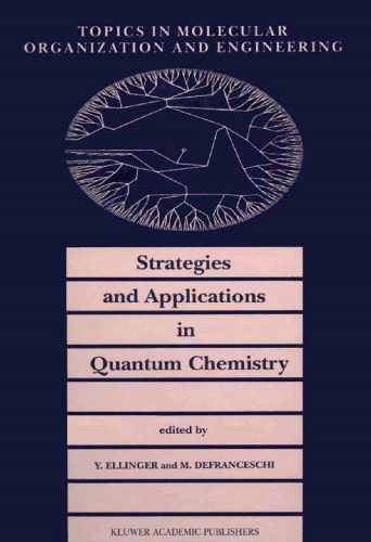 Strategies and Applications in Quantum Chemistry: From Molecular Astrophysics to Molecular Engineering