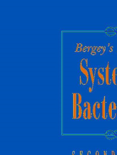 Bergey’s Manual® of Systematic Bacteriology: Volume Two The Proteobacteria Part C The Alpha-, Beta-, Delta-, and Epsilonproteobacteria