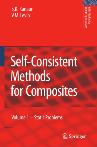 Self-Consistent Methods for Composites: Vol.1: Static Problems