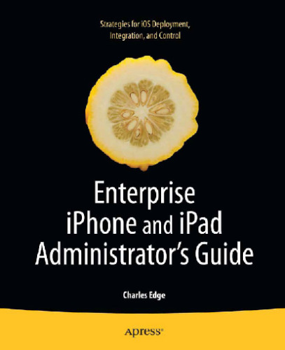 Enterprise iPhone and iPad Administrator’s Guide