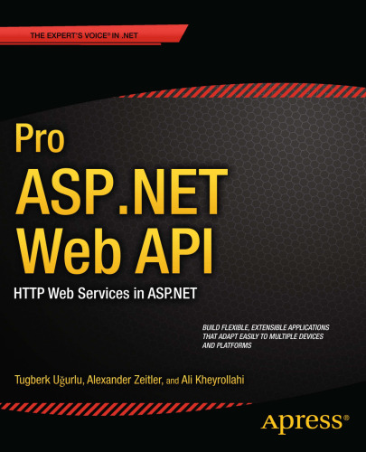 Pro ASP.NET Web API: HTTP Web Services in ASP.NET