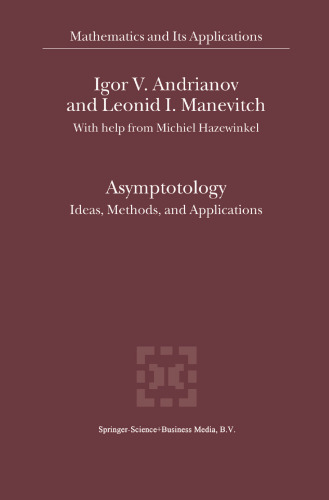 Asymptotology: Ideas, Methods, and Applications