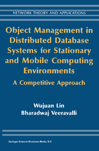 Object Management in Distributed Database Systems for Stationary and Mobile Computing Environments: A Competitive Approach