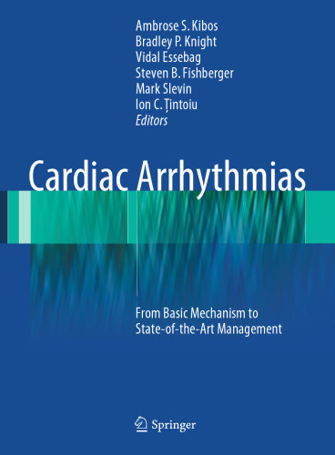 Cardiac Arrhythmias: From Basic Mechanism to State-of-the-Art Management