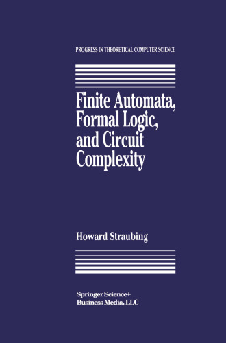 Finite Automata, Formal Logic, and Circuit Complexity