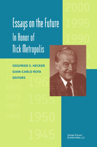 Essays on the Future: In Honor of Nick Metropolis