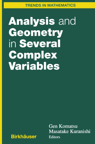 Analysis and Geometry in Several Complex Variables: Proceedings of the 40th Taniguchi Symposium