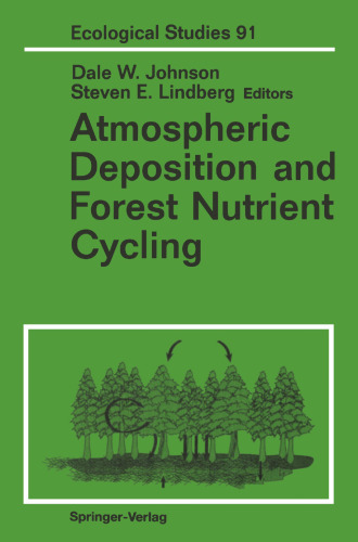 Atmospheric Deposition and Forest Nutrient Cycling: A Synthesis of the Integrated Forest Study