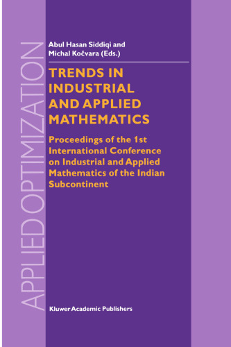 Trends in Industrial and Applied Mathematics: Proceedings of the 1st International Conference on Industrial and Applied Mathematics of the Indian Subcontinent