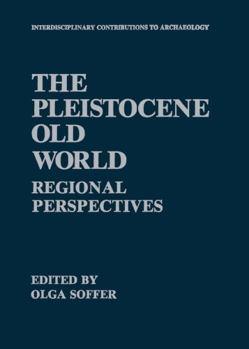 The Pleistocene Old World: Regional Perspectives