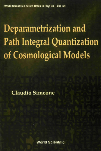 Deparametrization and path integral quantization of cosmological models