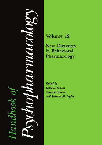 Handbook of Psychopharmacology: Volume 19 New Directions in Behavioral Pharmacology