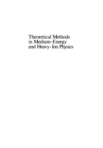 Theoretical Methods in Medium-Energy and Heavy-Ion Physics