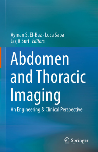 Abdomen and Thoracic Imaging: An Engineering & Clinical Perspective