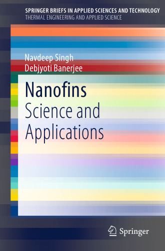 Nanofins: Science and Applications