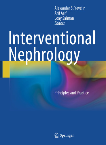 Interventional Nephrology: Principles and Practice