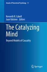 The Catalyzing Mind: Beyond Models of Causality