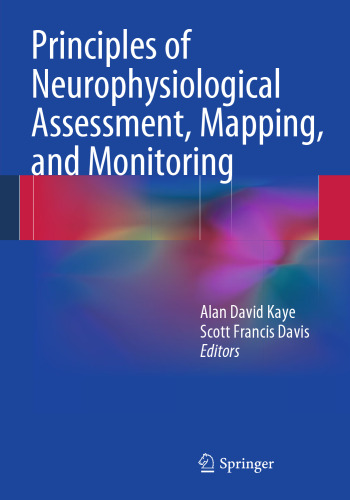 Principles of Neurophysiological Assessment, Mapping, and Monitoring