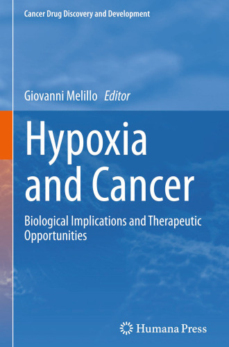 Hypoxia and Cancer: Biological Implications and Therapeutic Opportunities